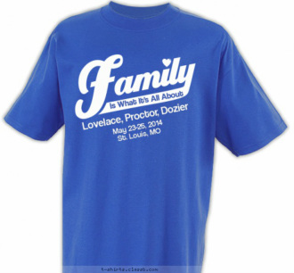 T-Shirt - Lovelace, Proctor, Dozier - Family Reunion